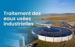 Optimisation du traitement des eaux industrielles